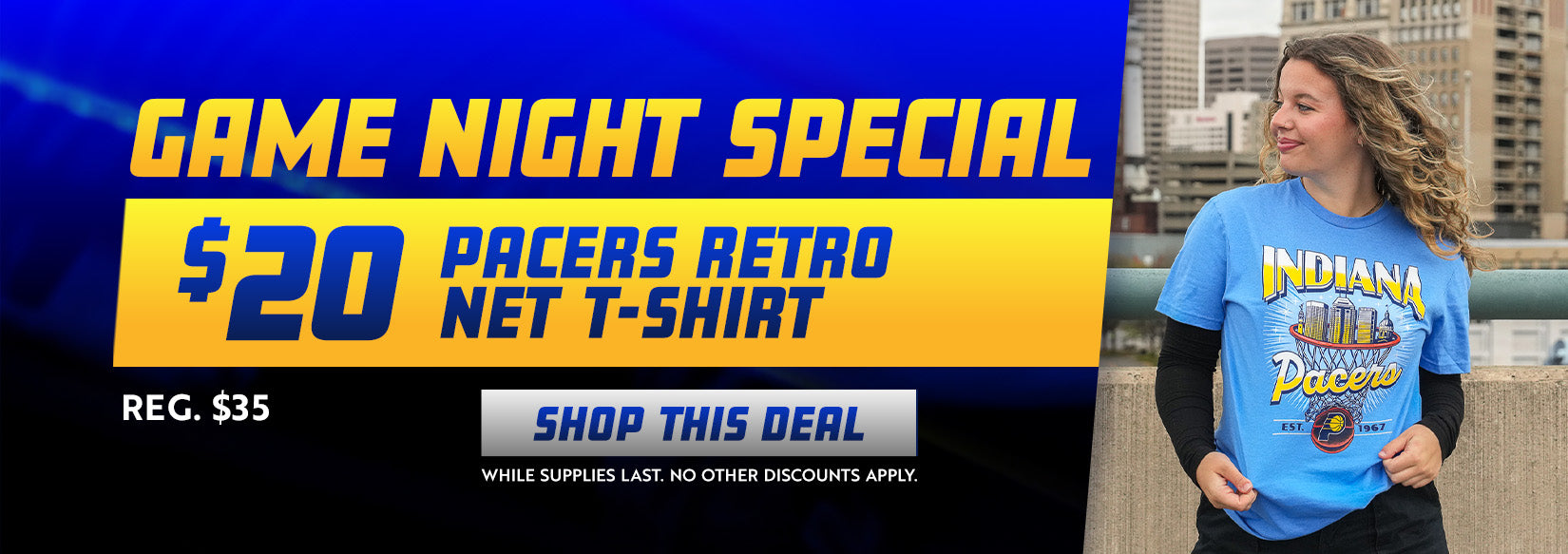 Game Night Special Pacers Retro Net T-Shirt $20 reg. $35 SHOP THIS DEAL WHILE SUPPLIES LAST. NO OTHER DISCOUNTS APPLY.