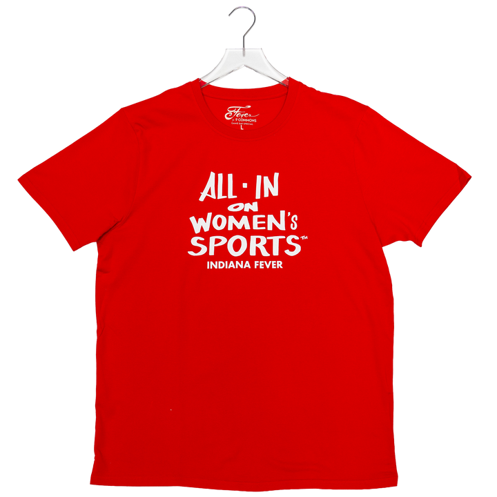 Adult Indiana Fever ALL-IN ON WOMEN'S SPORTS T-Shirt in Red by 9 COMMONS